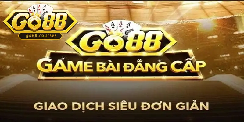 Go88 nhà cái ở đâu là câu hỏi anh em thường gặp